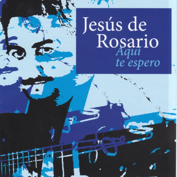 CD Jesus de Rosario - Aqui Te Espero